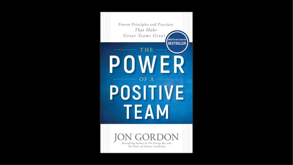 El poder de un equipo positivo // The Power of a Positive Team